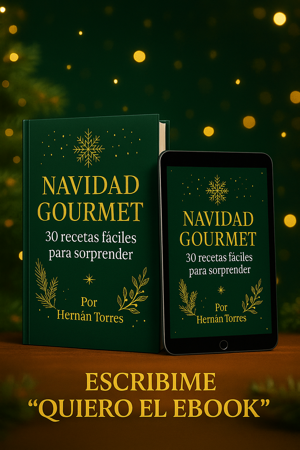 El Recetario de Navidad Definitivo: 30 Platos para celebrar de principio a fin